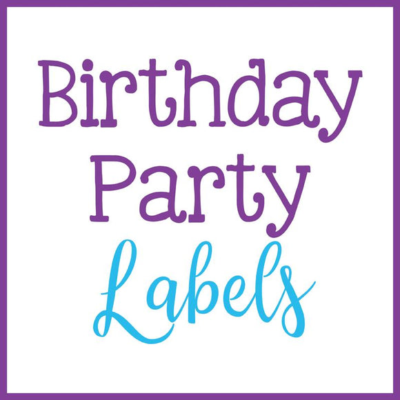 Birthday Party Labels