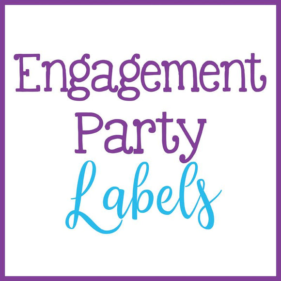 Engagement Party Labels