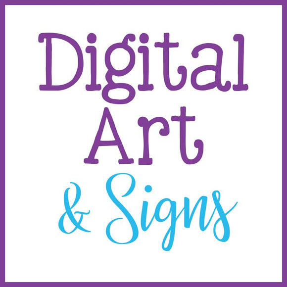 Instant Download Art & Signs