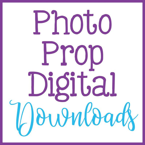 Instant Download Photo Props