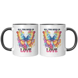 ALL YOU NEED IS LOVE 11oz COFFEE MUG, Plain White or Color Accent