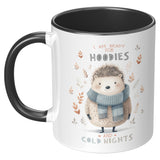 I Am Ready for Hoodies and Cold Nights Cute Hedgehog 11oz Coffee Mug