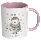 I Am Ready for Hoodies and Cold Nights Cute Hedgehog 11oz Coffee Mug