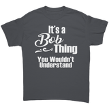 Its_a_BOB_Thing_Mens_T-Shirt_You_Would_Charcoal_Front_Mockup.png