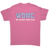We_Do_Not_Care_Club_WDNC_Menopausal_Unis_Azalea_Front_Mockup.png