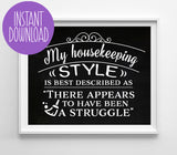 My Housekeeping Style Digital Typography Wall Decor Instant Download 8x10  Faux Chalkboard Background