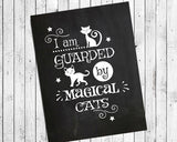I'm Guarded By Magical Cats 8x10 Instant Download You Print