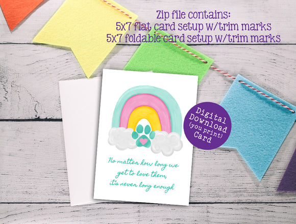 PET LOSS Sympathy CARD, Digital Printable, Instant Download, 2 layouts in Zip, Rainbow Design