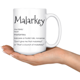 MALARKEY Definition COFFEE MUG 11oz or 15oz
