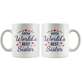 VOTED World's Best Sister COFFEE MUG 11oz or 15oz