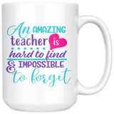 An Amazing Teacher Coffee Mug, 11oz or 15 oz - J & S Graphics