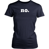 NO. Short Sleeve District Women's T-Shirt - J & S Graphics