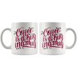 Coffee is a Hug in a Mug 11oz COFFEE MUG - J & S Graphics