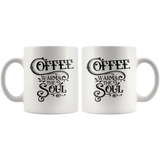 Coffee Warms the Soul 11oz COFFEE MUG - J & S Graphics