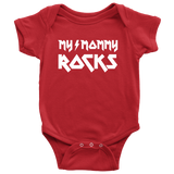 My Mommy Rocks Baby Onesies and Infant T-Shirts - J & S Graphics