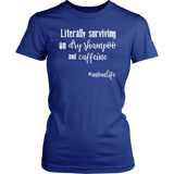 #momlife Literally Living on Dry Shampoo and Caffeine MOM LIFE Women's T-shirt - J & S Graphics