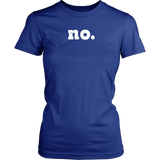 NO. Short Sleeve District Women's T-Shirt - J & S Graphics