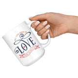 All You Need is Love and Donuts 11oz or 15oz COFFEE MUG