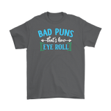 BAD PUNS, That's How Eye Roll Men's T-Shirt