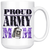 PROUD ARMY MOM 11oz or 15oz COFFEE MUG