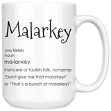 MALARKEY Definition COFFEE MUG 11oz or 15oz