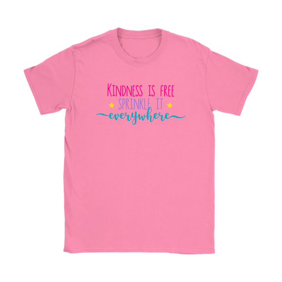 KINDNESS is FREE, Sprinkle it Everywhere Women's T-Shirt - J & S Graphics