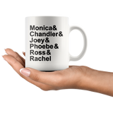FRIENDS Name List Coffee Mug 11oz or 15oz