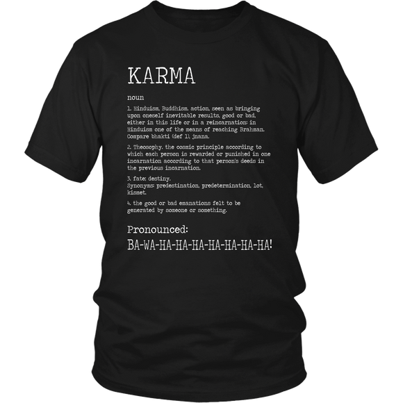 KARMA Definition, Unisex T-Shirt - J & S Graphics