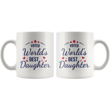 VOTED World's Best Daughter COFFEE MUG 11oz or 15oz