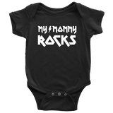 My Mommy Rocks Baby Onesies and Infant T-Shirts - J & S Graphics