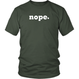 NOPE. Short Sleeve District Unisex T-Shirt - J & S Graphics