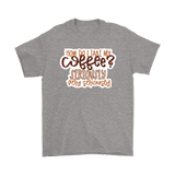 I Take My Coffee Very Seriously Men's and Women's T-Shirt