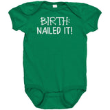 BIRTH: Nailed It! One Piece Snap Baby Bodysuit