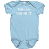 BIRTH: Nailed It! One Piece Snap Baby Bodysuit