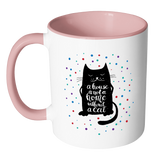 A House is Not a Home Without a Cat Color Accent Coffee Mug - J & S Graphics
