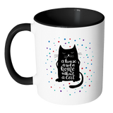 A House is Not a Home Without a Cat Color Accent Coffee Mug - J & S Graphics