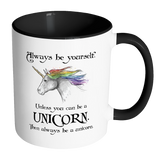 Always Be a Unicorn Accent Coffee Mug - Choice of Accent color - J & S Graphics