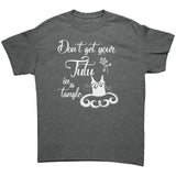 Don't Get Your Tutu in a Tangle Unisex T-Shirt
