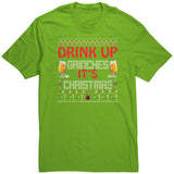 Drink up Grinches! Christmas Unisex T-Shirt