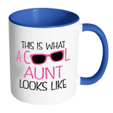 This is what a Cool Aunt Looks Like - Color Accent Coffee Mug - Choice of Color - J & S Graphics
