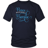 PEACE Begins with a SMILE Unisex T-Shirt - J & S Graphics