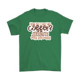 I Take My Coffee Very Seriously Men's and Women's T-Shirt