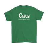 CATS Because People Suck Men's T-Shirt