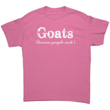 GOATS because people suck Unisex T-Shirt