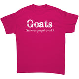 GOATS because people suck Unisex T-Shirt