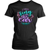 I Don't Sing in the Car, I Perform Women's T-Shirt - J & S Graphics