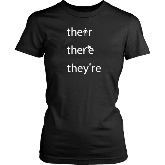 THEIR, THERE and THEY'RE Grammar Women's T-Shirt - J & S Graphics