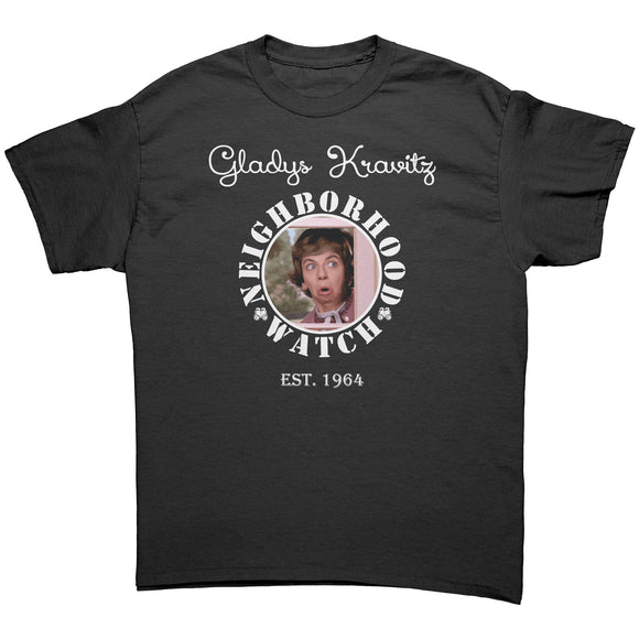 Gladys Kravitz NEIGHBORHOOD WATCH Unisex T-Shirt