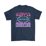 This is what an AMAZING MOTHER-IN-LAW Looks Like Unisex T-Shirt