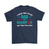 DAD and GRANDPAW T-Shirt, Paw Print, Dog. Dog Grandpa, Grandfather